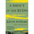 A Shout in the Ruins