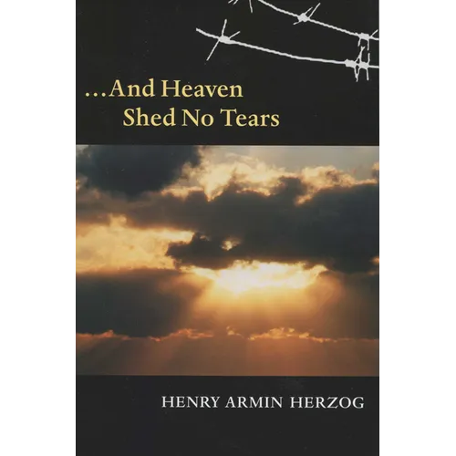 ... and Heaven Shed No Tears