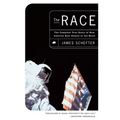The Race: The Complete True Story of How America Beat Russia to the Moon