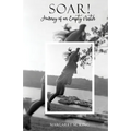 Soar! Journey of an Empty Nester