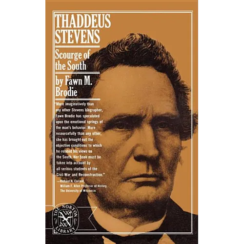 Thaddeus Stevens: Scourge of the South