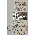The Last Diary of Tsaritsa Alexandra