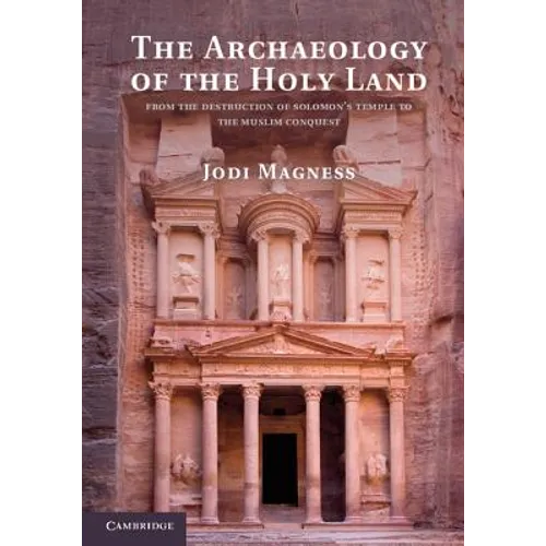 The Archaeology of the Holy Land
