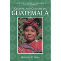 Culture and Customs of Guatemala