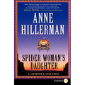 Spider Woman's Daughter: A Leaphorn, Chee & Manuelito Novel
