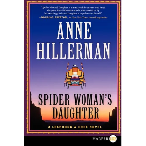 Spider Woman's Daughter: A Leaphorn, Chee & Manuelito Novel