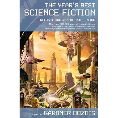 The Year's Best Science Fiction: Twenty-Third Annual Collection