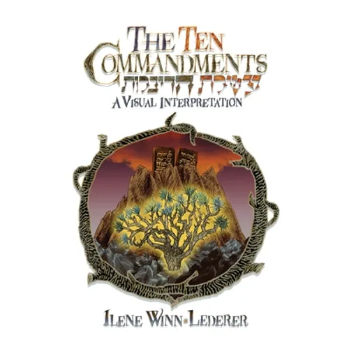 The Ten Commandments: A Visual Interpretation
