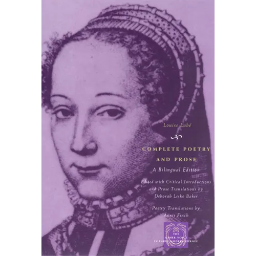 Complete Poetry and Prose: A Bilingual Edition