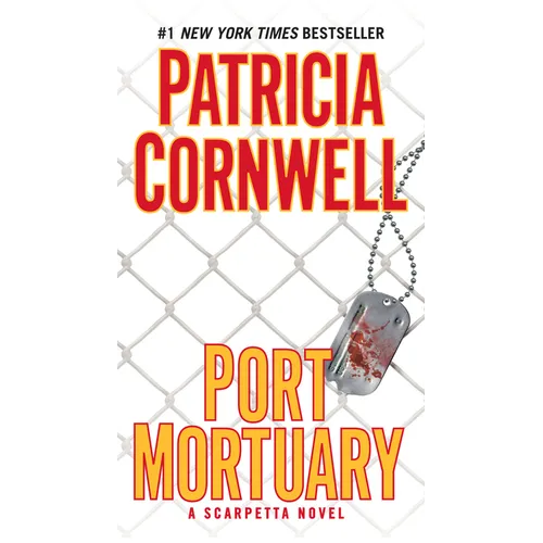Port Mortuary: Scarpetta (Book 18)