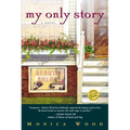 My Only Story