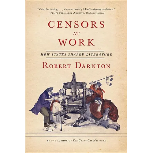 Censors at Work: How States Shaped Literature