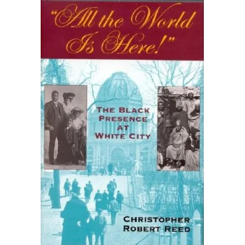 All the World is Here!: The Black Presence at White City
