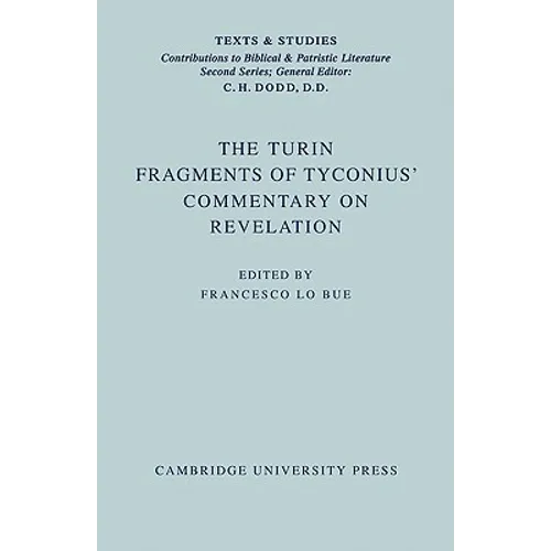 The Turin Fragments of Tyconius' Commentary on Revelation