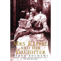 Mrs Keppel and Her Daughter