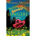 Return of the Stardust Cowgirl