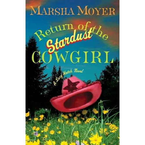 Return of the Stardust Cowgirl