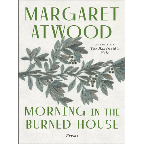 Morning in the Burned House: Poems