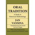 Oral Tradition: A Study in Historical Methodology