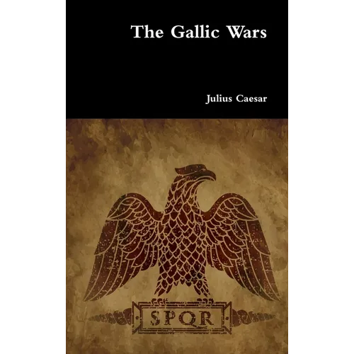 The Gallic Wars