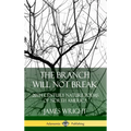The Branch Will Not Break: 20th Century Nature Poems of North America (Hardcover)