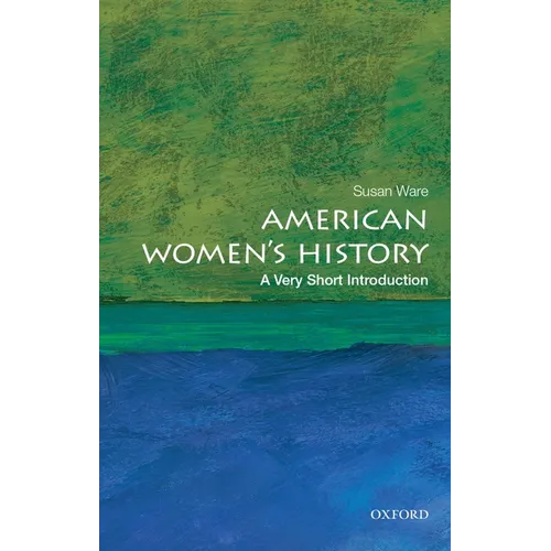 American Women's History: A Very Short Introduction