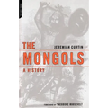 The Mongols: A History