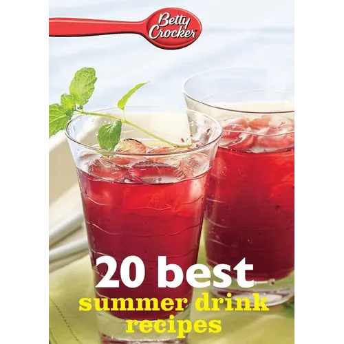 Betty Crocker 20 Best Summer Drink Recipes