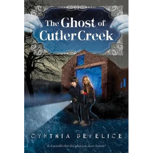 The Ghost of Cutler Creek