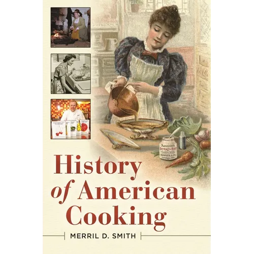 History of American Cooking