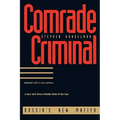 Comrade Criminal: Russias New Mafiya