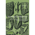 Inventing the Indigenous: Local Knowledge and Natural History in Early Modern Europe