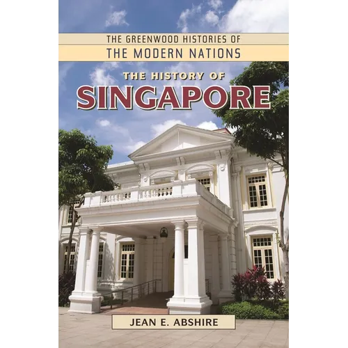 The History of Singapore