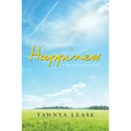 Happiness: 70 Days of Encouragement