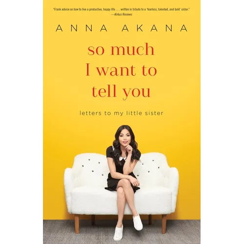 So Much I Want to Tell You: Letters to My Little Sister