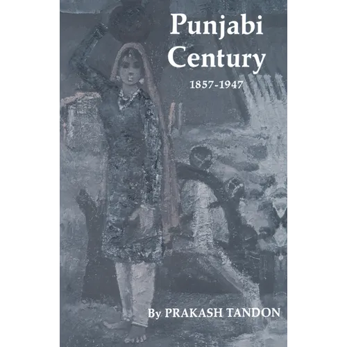 Punjabi Century, 1857-1947