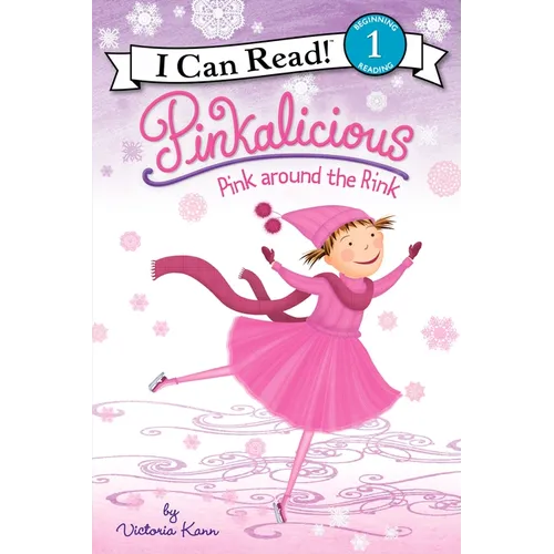 Pinkalicious: Pink Around the Rink: A Winter and Holiday Book for Kids