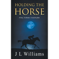 Holding The Horse