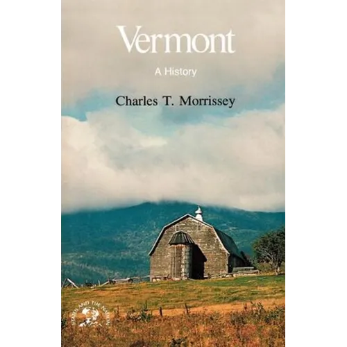 Vermont: A History