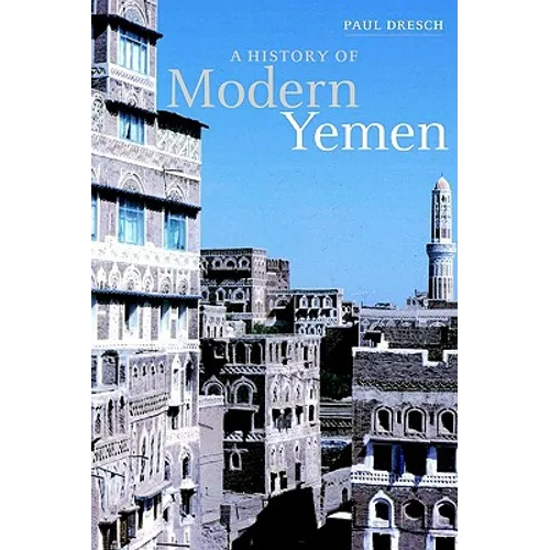 A History of Modern Yemen