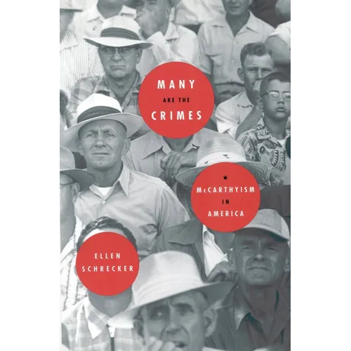 Many Are the Crimes: McCarthyism in America