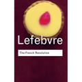 The French Revolution: From its Origins to 1793