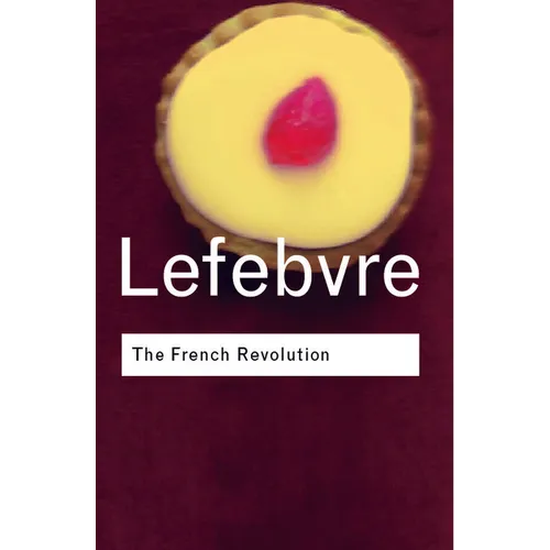 The French Revolution: From its Origins to 1793