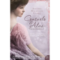 Consuelo and Alva Vanderbilt: The Story of a Mother and a Daughter in the 'Gilded Age'