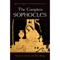 The Complete Sophocles, Volume II: Electra and Other Plays