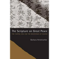 The Scripture on Great Peace: The Taiping Jing and the Beginnings of Daoism Volume 3