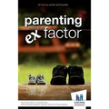 Parenting with the Ex Factor: How to raise children in a Complex Family