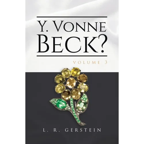 Y. Vonne Beck? Volume 3