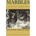 Marbles: A Play in Three Acts