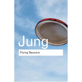 Flying Saucers: A Modern Myth of Things Seen in the Sky